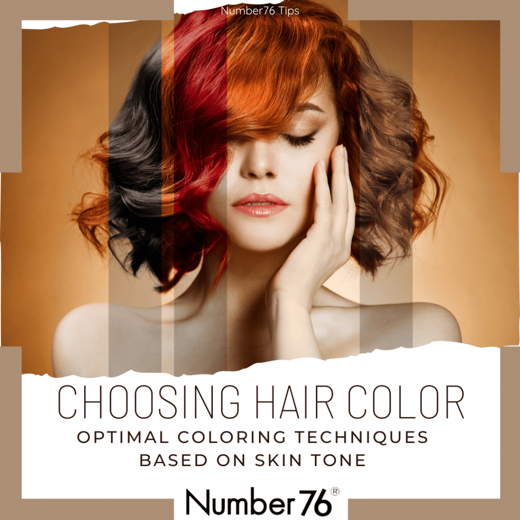 Choosing Hair Color: Optimal Coloring Techniques Based on Skin Tone